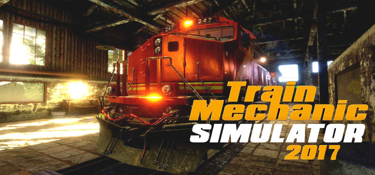 train mechanic simulator 2017 free download